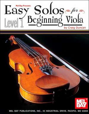 Easy Solos for Beginning Viola, Level 1 de Craig Duncan