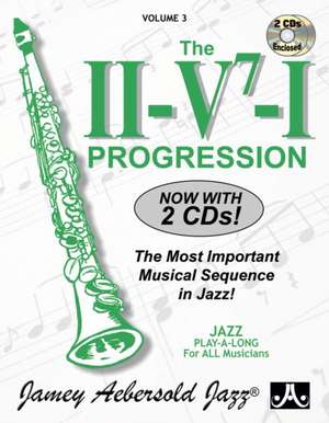 Jamey Aebersold Jazz -- The II/V7/I Progression, Vol 3: The Most Important Musical Sequence in Jazz!, Book & 2 CDs de Jamey Aebersold