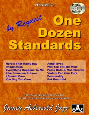 Jamey Aebersold Jazz -- One Dozen Standards by Request, Vol 23 de Jamey Aebersold