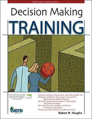 Decision-Making Training de Robert H. Vaughn