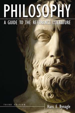 Philosophy: A Guide to the Reference Literature de Hans E. Bynagle