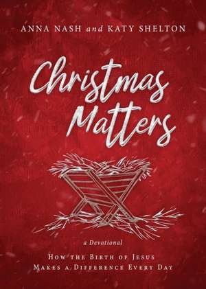 Christmas Matters de Anna Nash