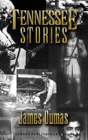 Tennessee Stories de James Dumas