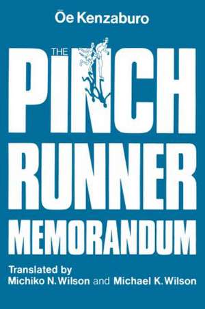 The Pinch Runner Memorandum de Kenzaburo Oe