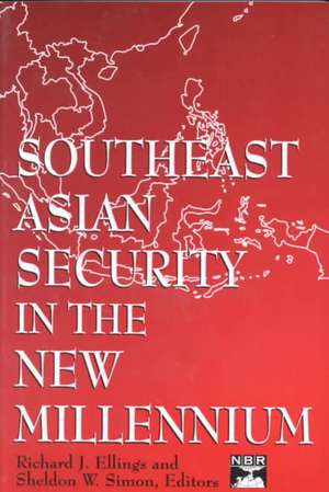 Southeast Asian Security in the New Millennium de Richard J. Ellings