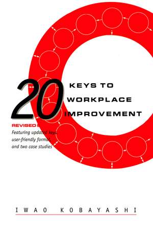 20 Keys to Workplace Improvement de Iwao Kobayashi