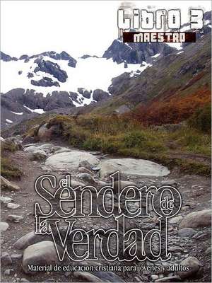 El Sendero de La Verdad, Libro 3 (Maestro): Matthew) de German Picavea