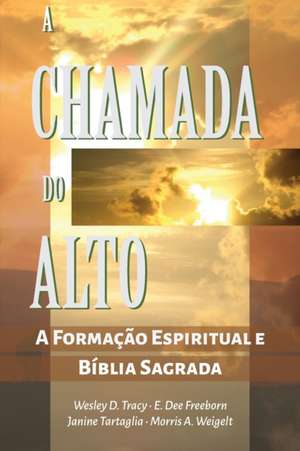 A Chamada do Alto de E. Dee Freeborn