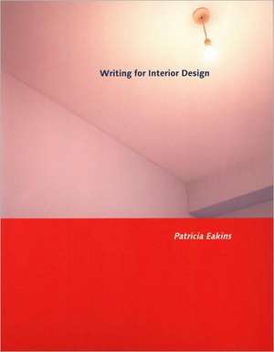 Writing for Interior Design de Patricia Eakins