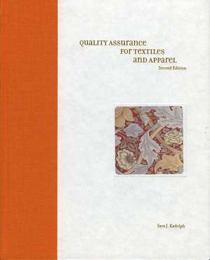 Quality Assurance for Textiles and Apparel 2nd Edition de Sara J. Kadolph