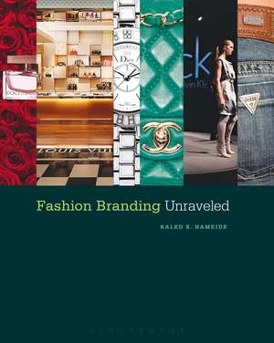 Fashion Branding Unraveled de Kaled K. Hameide