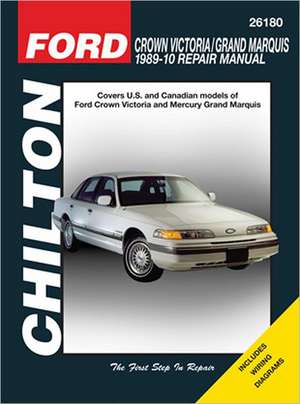 Ford Crown Victoria and Grand Marquis, 1989 - 2010 de Eric Michael Mihalyi