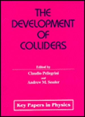 The Development of Colliders de Claudio M. Pellegrini