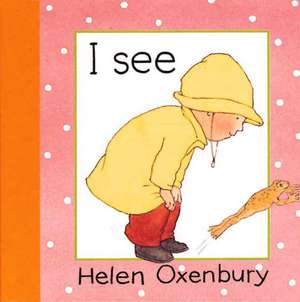 I See de Helen Oxenbury