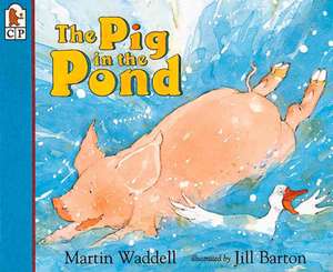 The Pig in the Pond de Martin Waddell