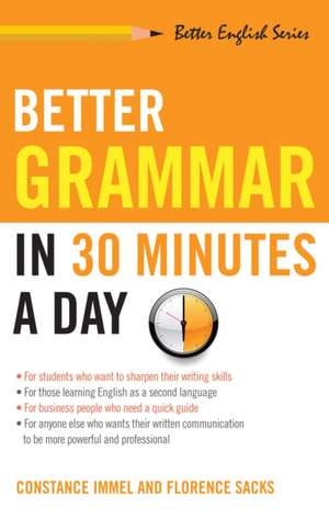 Better Grammar in 30 Minutes a Day de Constance Immel