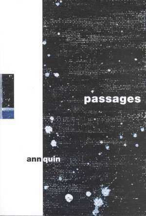 Passages de Ann Quin