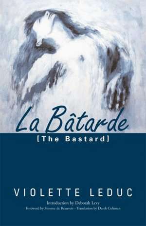 La Batarde de Violette Leduc