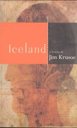 Iceland de Jim Krusoe