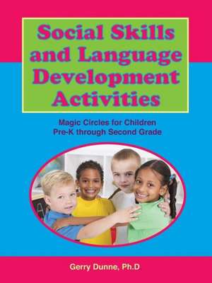 Social Skills and Language Development Activities de Phd Gerry PhD Dunne