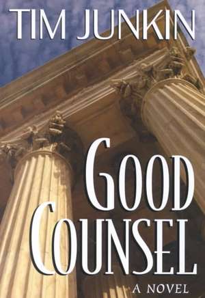 Good Counsel de Tim Junkin