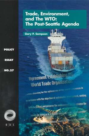 Trade, Environment and the WTO de Sampson