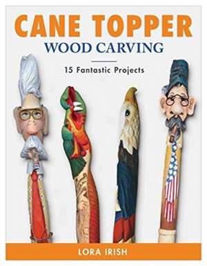 Cane Topper Wood Carving de Lora S. Irish