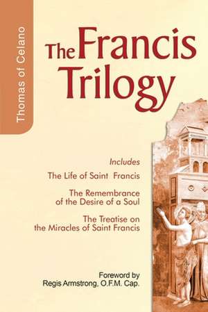 The Francis Trilogy de Regis Armstrong