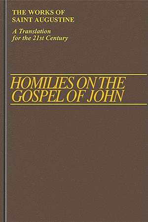 Homilies on the Gospel of John 1-40 de Saint Augustine of Hippo