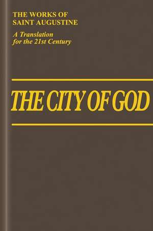 The City of God: Books 11-22 de Saint Augustine