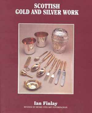 Scottish Gold and Silver Work de Ian Finlay