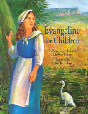 Evangeline for Children de Elizabeth Moore