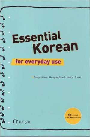 Essential Korean For Everyday Use (with Cd) de Sungmi Kwon