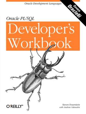 Oracle PL/SQL Developer′s Workbook de Steven Feuerstein