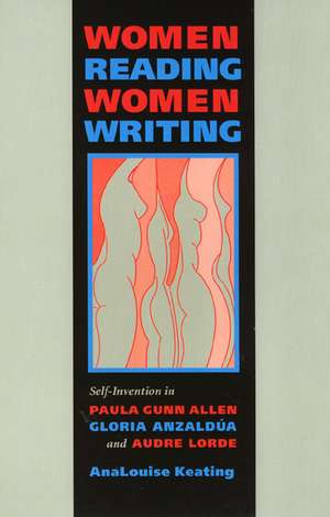 Women Reading Women Writing de Ann Louise Keating