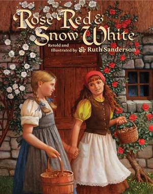 Rose Red and Snow White de Ruth Sanderson