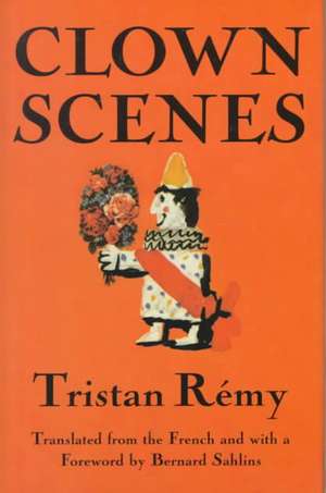 Clown Scenes de Tristan Remy