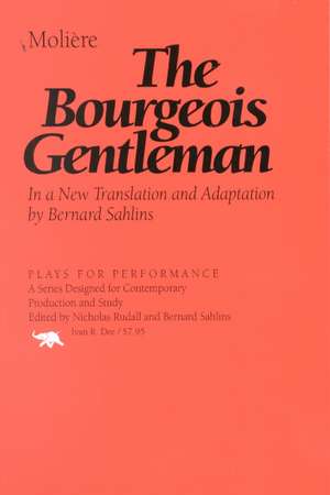 The Bourgeois Gentleman de Moliere