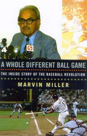 A Whole Different Ball Game de Marvin Miller