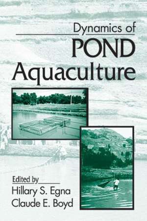 Dynamics of Pond Aquaculture de Hillary S. Egna