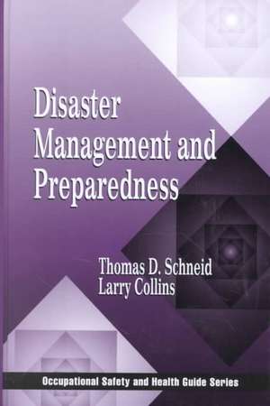 Disaster Management and Preparedness de Larry R. Collins