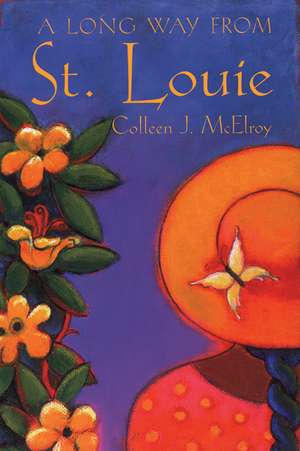 A Long Way from St. Louie de Colleen McElroy