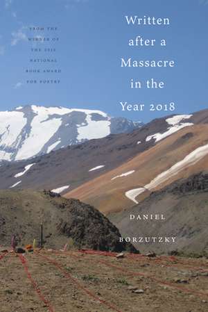 Written After a Massacre in the Year 2018 de Daniel Borzutzky