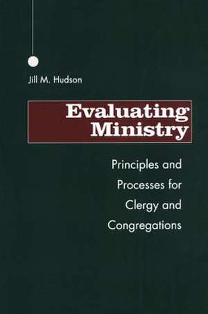 Evaluating Ministry de Jill M. Hudson