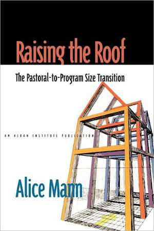 Raising the Roof de Alice Mann