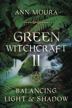 Green Witchcraft II de Ann Moura