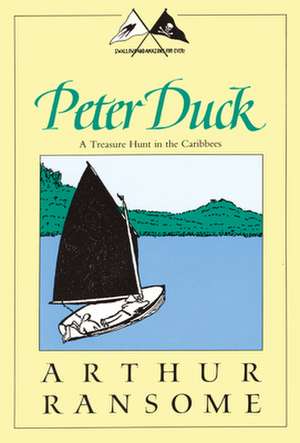 Peter Duck: A Treasure Hunt in the Caribbees de Arthur Ransome