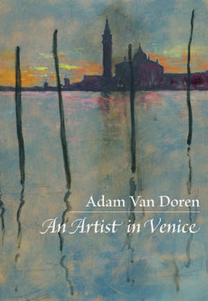 An Artist in Venice de Theodore K. Rabb