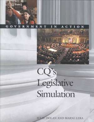 CQ's Legislative Simulation: Government in Action de Julie A. (Anne) Dolan