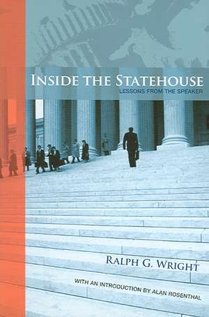 Inside the Statehouse: Lessons from the Speaker de Ralph G. Wright